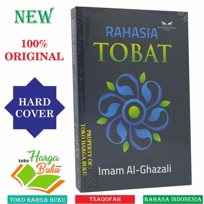 

Rahasia Tobat Karya Imam Al-Ghazali Kunci Taubat Khatulistiwa Press