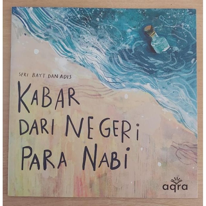 

Buku Anak Kabar Dari Negeri Para Nabi - Aqra
