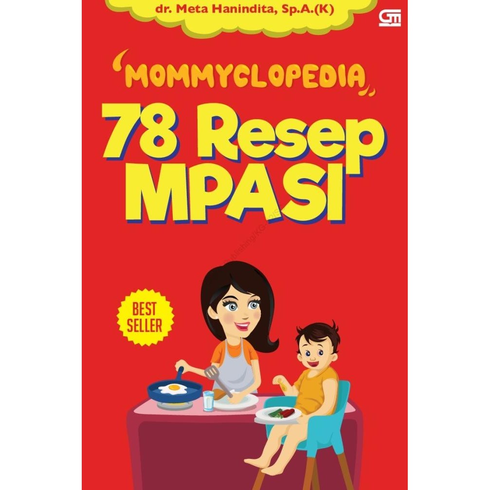 

Mommyclopedia: 78 Resep MPASI