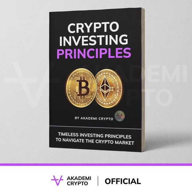 

Buku Akademi Crypto I Crypto Investing Principles I Buku Crypto Original Dan Terpercaya
