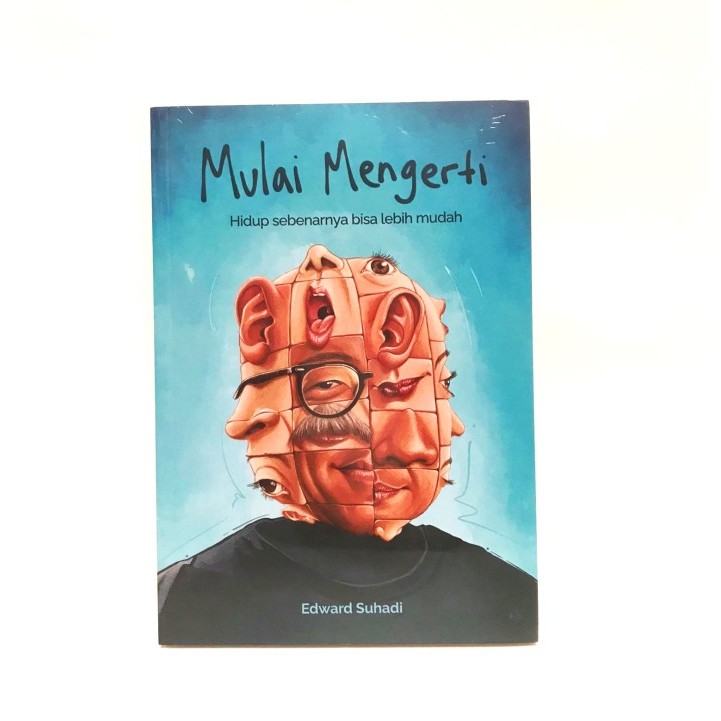 

Buku Mulai Mengerti Hidup Sebenarnya Bisa Lebih Mudah Edward Suhadi