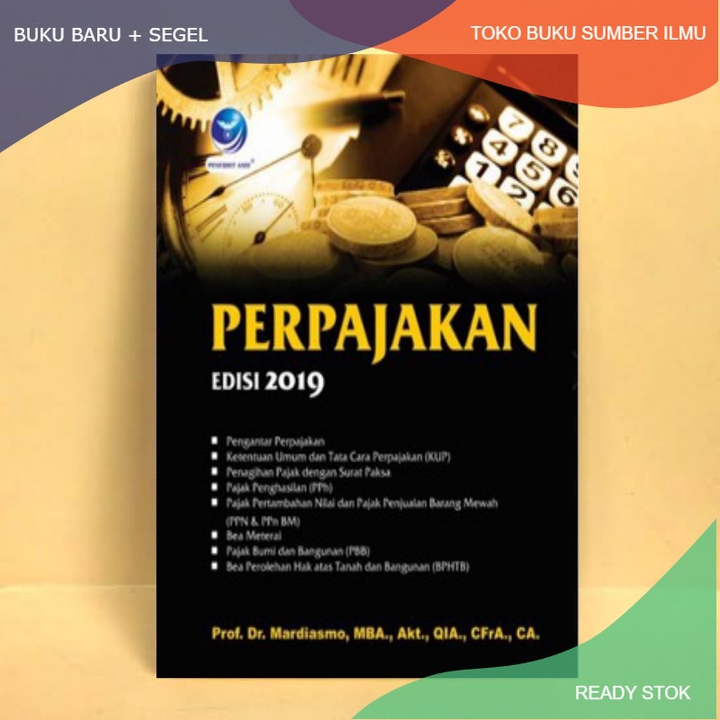 

T.B.S.I. Buku Perpajakan Edisi 2019 - Mardiasmo