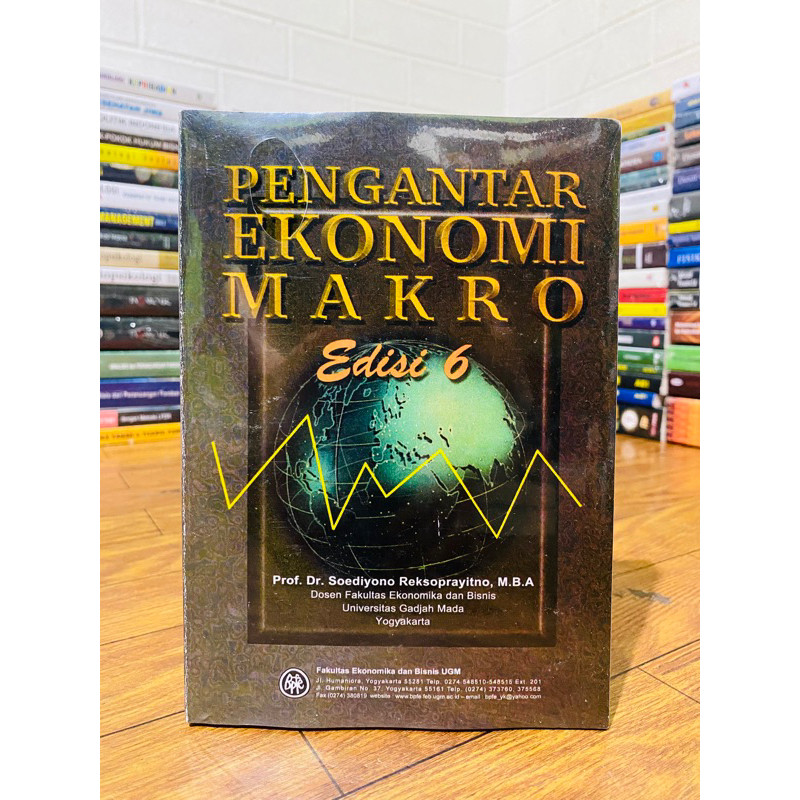 

T.B.S.I. PENGANTAR EKONOMI MAKRO EDISI 6 - SOEDIYONO REKSOPRAYITNO