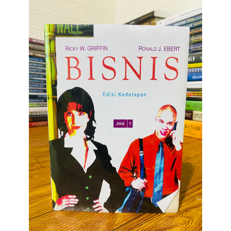 

T.B.S.I. BUKU BISNIS EDISI 8 JILID 1 - RICKY W GRIFFIN