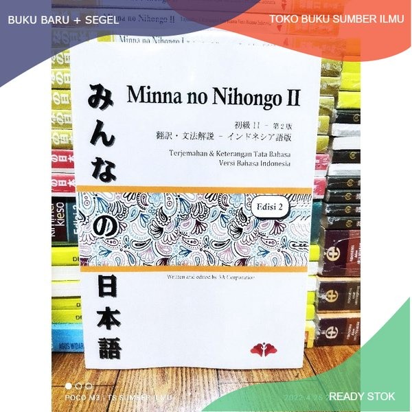 

T.B.S.I. BUKU MINNA NO NIHONGO 2; TERJEMAHAN & KETERANGAN TATA BAHASA VERSI BAHASA INDONESIA