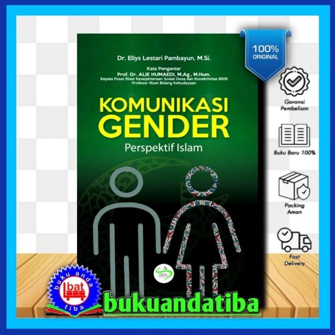 

Sale! KOMUNIKASI GENDER PERSPEKTIF ISLAM - Dr Ellys Lestari Pambayun, M.Si.