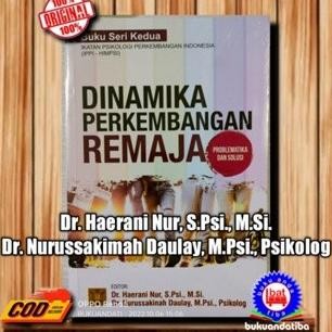 

Sale! Dinamika Perkembangan Remaja Problema Dan Solusi - Dr. Haerani Nur S.P