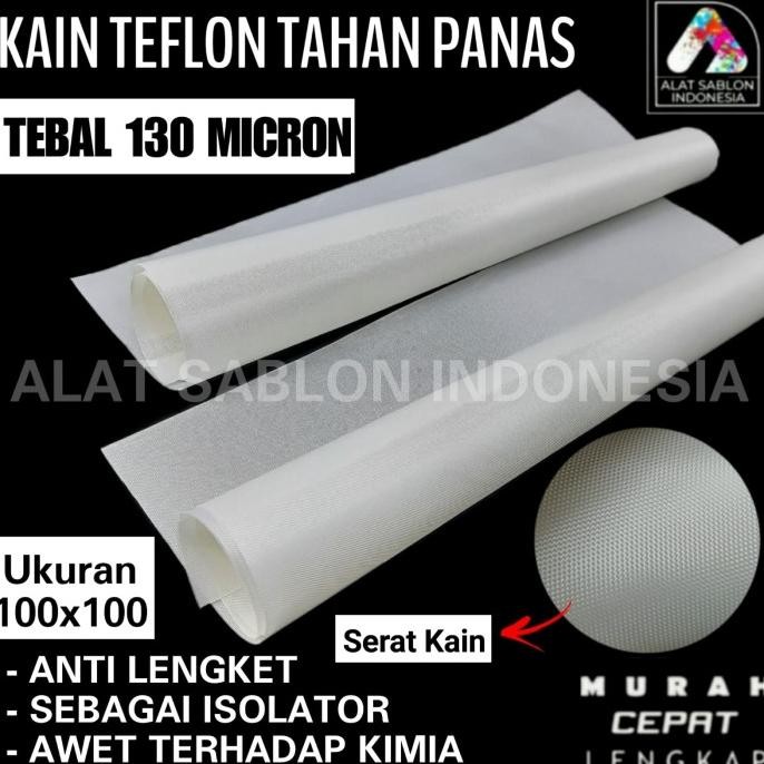 harga mesin press sablon dtf KAIN TEFLON ANTI PANAS 100X100 ALAT SABLON MESIN PRESS KAOS AUL