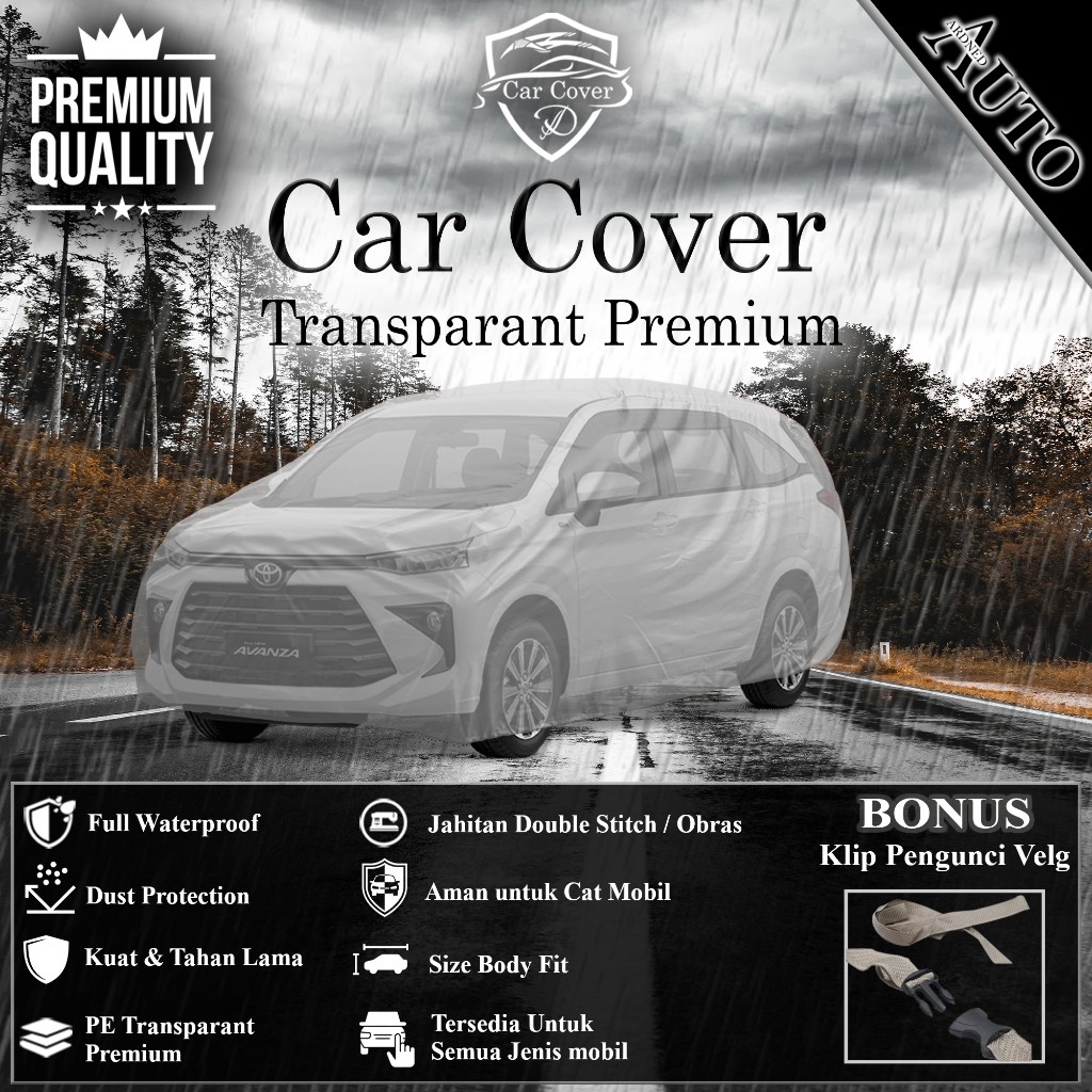 Sarung Mobil Anti Debu Sarung Selimut Cover Penutup Body Mobil Transparan Avanza Calya Sigra Agya