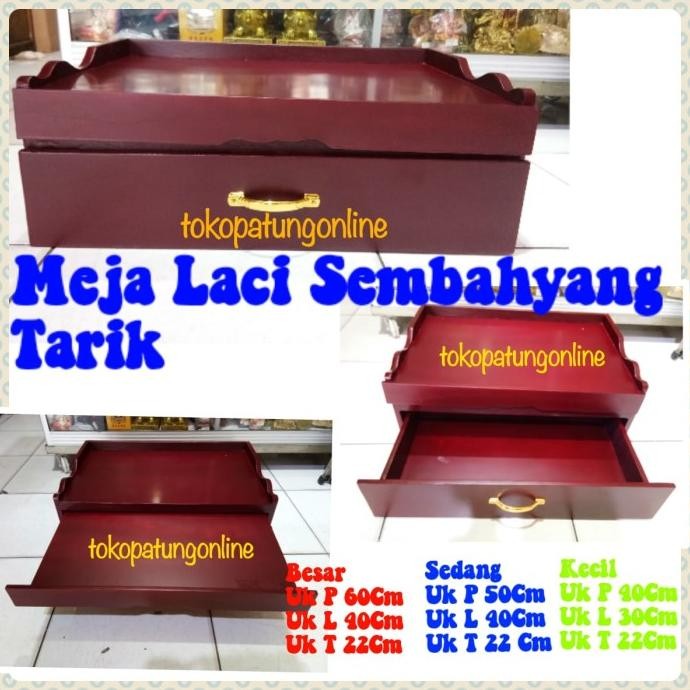

Ready Meja Laci Sembahyang Tarik Kode 50 Sedang Expedisi
