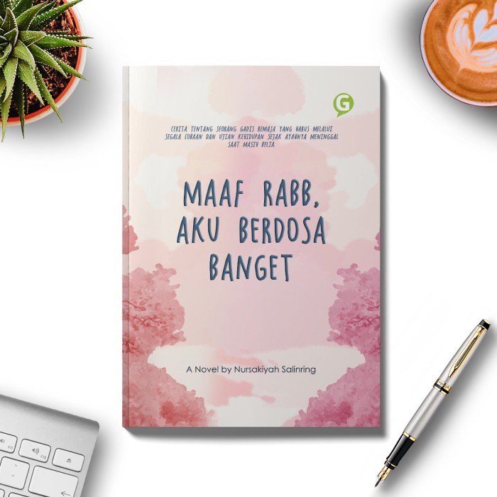 

Buku Novel Maaf Rabb, Aku Berdosa Banget Guepedia