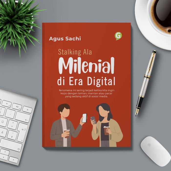 

Buku Sosial Stalking Ala Milenial Di Era Digital Guepedia