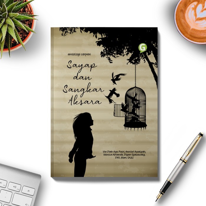 

Buku Kumpulan Cerpen Sayap Dan Sangkar Aksara Guepedia