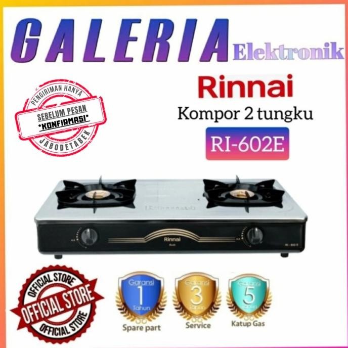 RINNAI KOMPOR GAS 2 TUNGKU RI 602 E RI602E KOMPOR RINNAI RI 602E