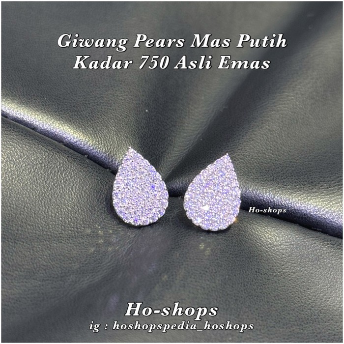 Ready Giwang Pears / Tears Mas Putih Kadar 750 Asli Emas
