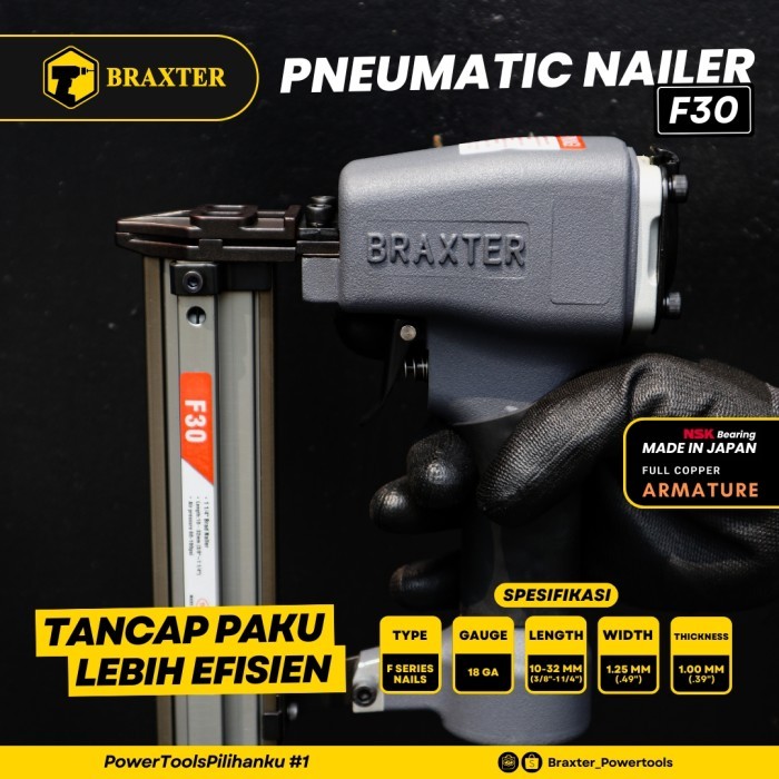 

F30. PNEUMATIC NAILER / MESIN PAKU TEMBAK / AIR NAILER GUN BRAXTER