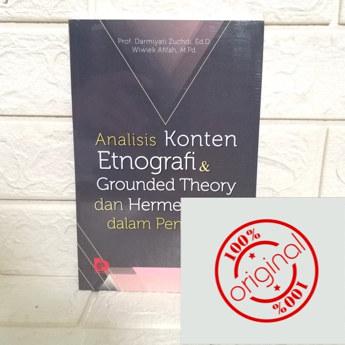 ANALISIS KONTEN ETNOGRAFI DAN GROUNDED THEORY DAN HERMENEUTIKA BUMI AKSARA [ORIGINAL]
