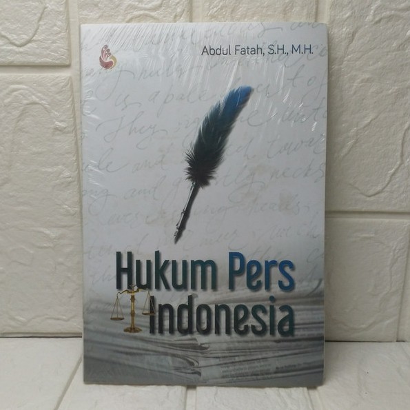 HUKUM PERS INDONESIA ABDUL FATAH, S.H., M.H. SETARA PRESS ORI [ORIGINAL] [INTRANS]