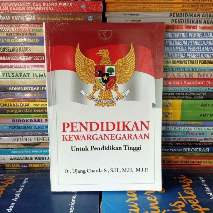 

Buku Pendidikan Kewarganegaraan Untuk Pendidikan Tinggi - Ujang Charda TERBARU