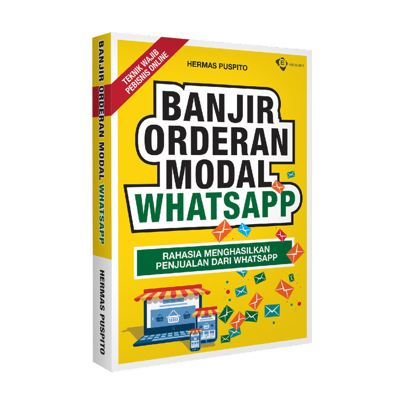 Terbaru Buku Banjir Orderan Modal Whatsapp
