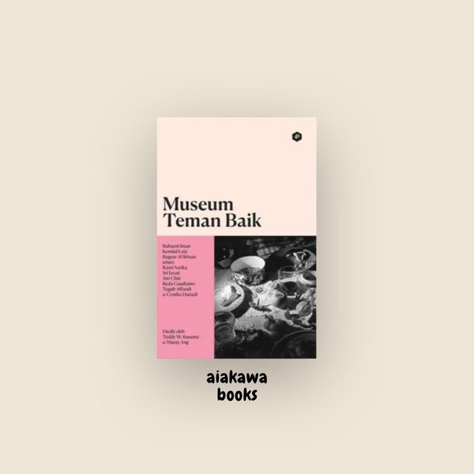 

NEW PRODUK MUSEUM TEMAN BAIK - POST PRESS !!!!!
