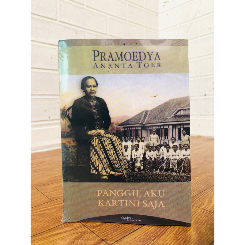 PANGGIL AKU KARTINI SAJA - PRAMOEDYA ANANTA TOER