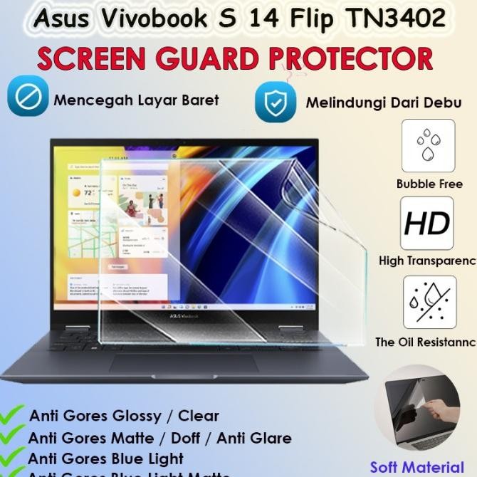 Asus Vivobook S 14 Flip TN3402 Screen Guard Protector AntiGores Laptop