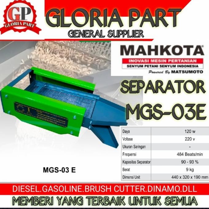 MESIN PEMISAH BERAS (SEPARATOR) MGS-03-E ORIGINAL DAN TERPERCAYA