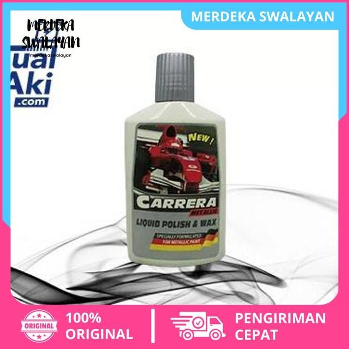CARRERA NEW METALLIC LIQUID POLISH & WAX TERBAIK BY MERDEKA SWALAYAN 