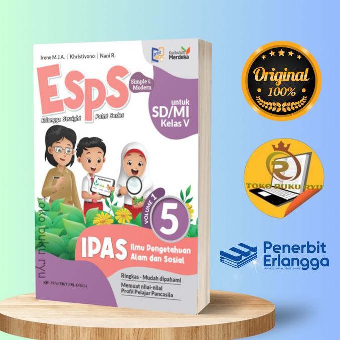 

BUKU ESPS IPAS Kelas 5 SD volume 1 Kurikulum Merdeka Erlangga
