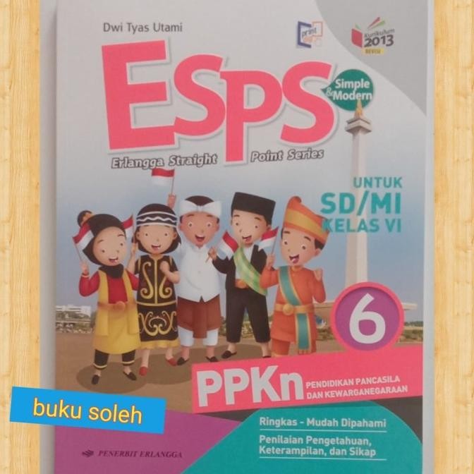 

buku paket Esps pelajaran PPKn SD kelas 6 kurikulum 2013 revisi