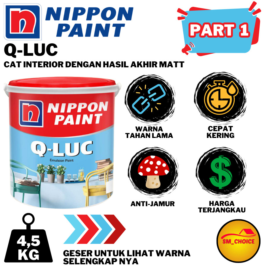 PREMIUM Q-LUC CAT TEMBOK Q LUC 4,5KG CAT TEMBOK NIPPON PAINT Q LUC CAT NIPPON PAINT TEMBOK QLUC