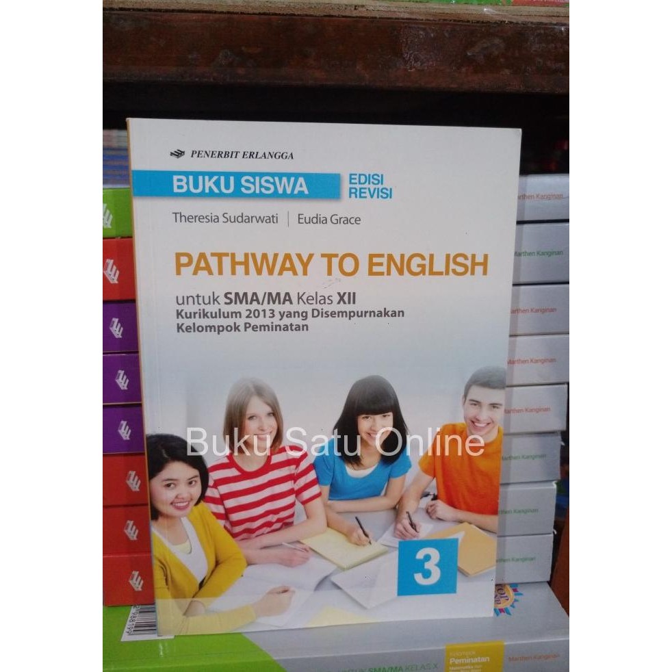 

Pathway To English Kelas 3 SMA XII Erlangga Buku Siswa Edisi Revisi