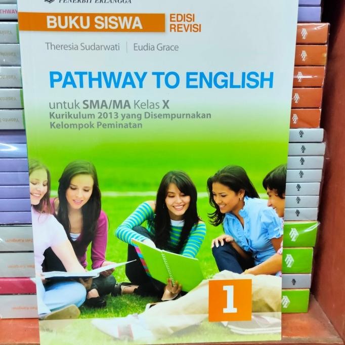 

Buku Siswa Pathway To English SMA Kelas X/10 Erlangga