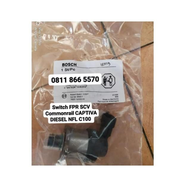 Switch Sensor Selenoid Scv Fpr Suction Control Valve Supplay High Pump Bosh Captiva Diesel Nfl C100