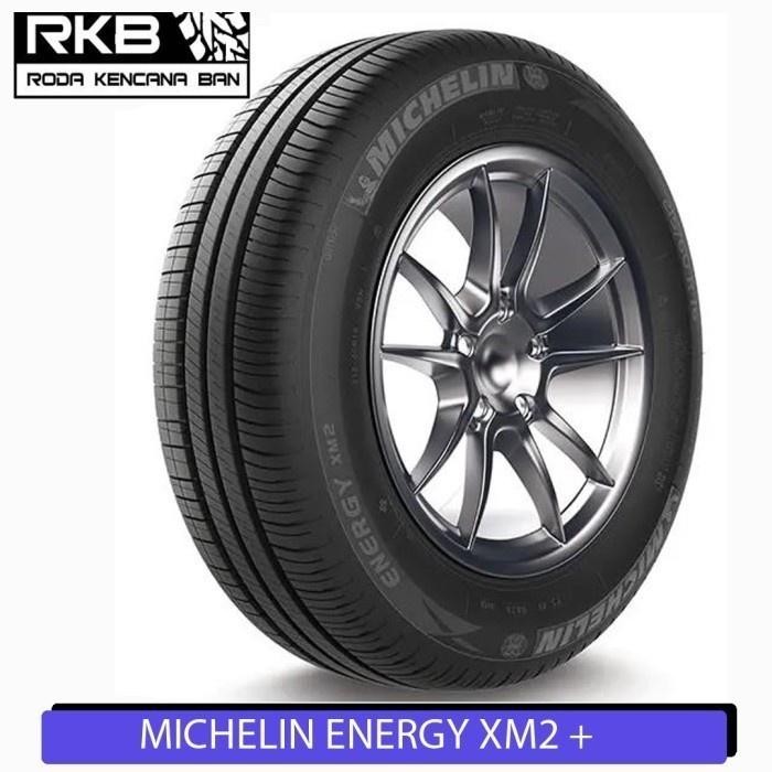 Free Pasang Michelin Energy Xm2+ 185/55 R16 Ban Mobil City All New