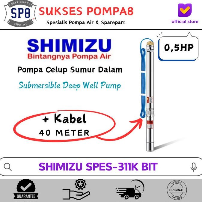 Submersible Pump SHIMIZU 0,5HP 3" SPES-311K BIT + Kabel /Pompa Satelit