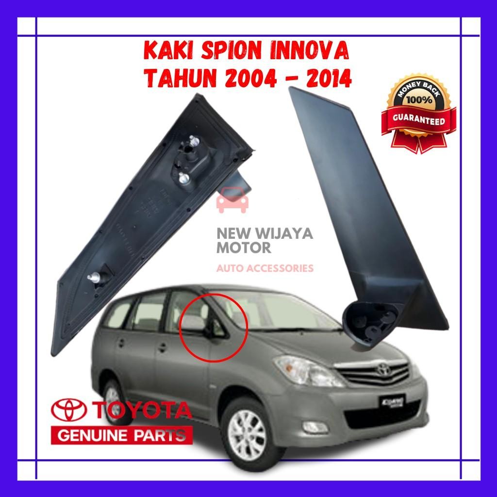Kaki Spion Innova - Dudukan Spion Innova - Panggon Dudukan Spion Innova Tahun 2004 - 2015