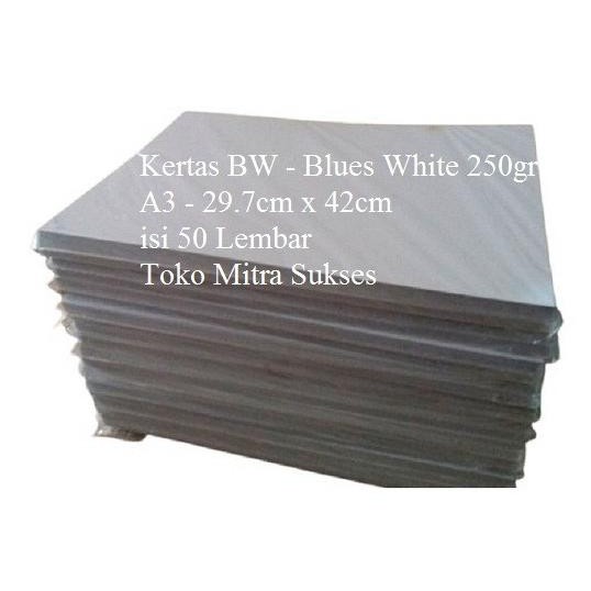 

sale! kertas bw - blues white 250gsm a3 - 29.7cm x 42cm isi 50 lembar
