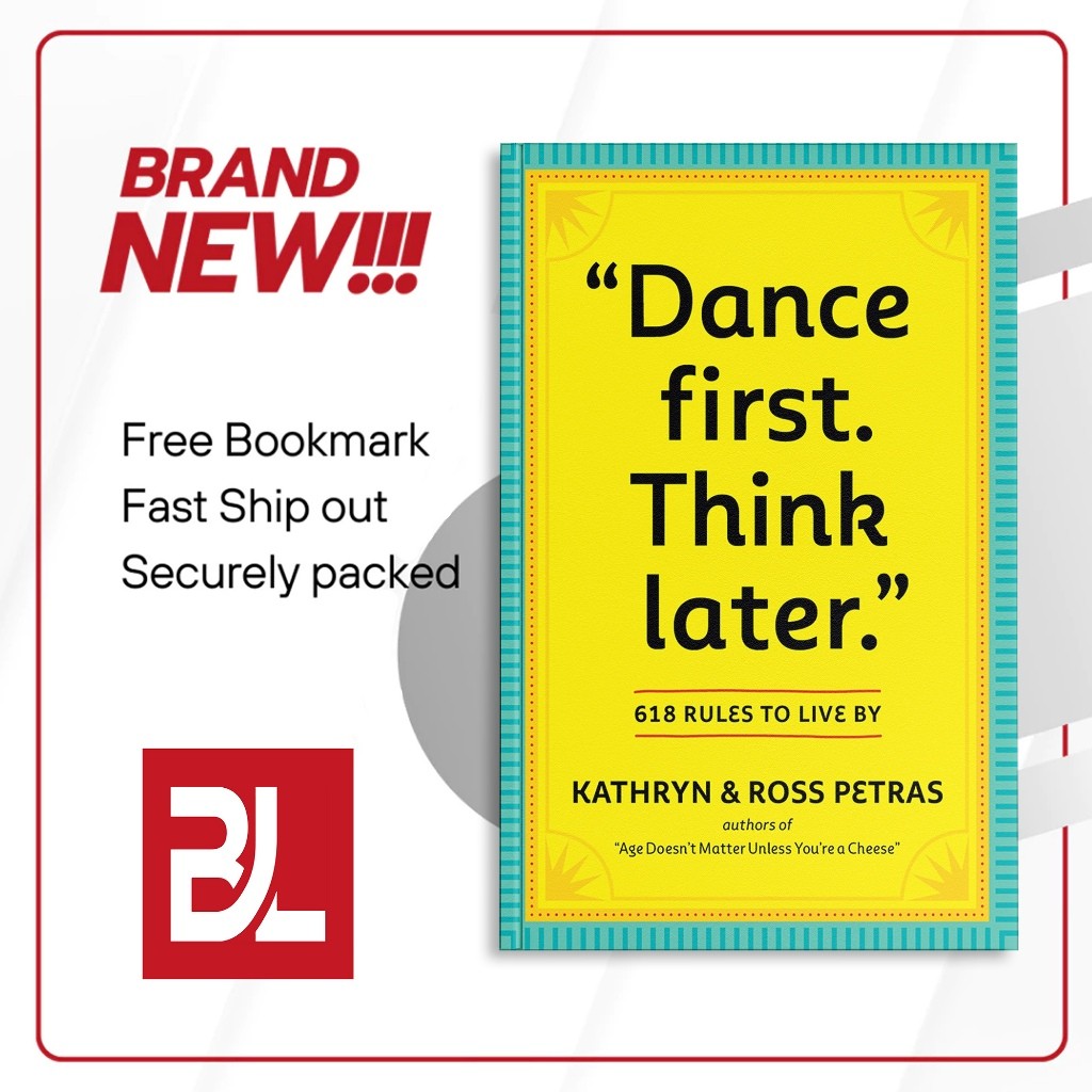 Dance First. Think Later by Kathryn Petras (English)