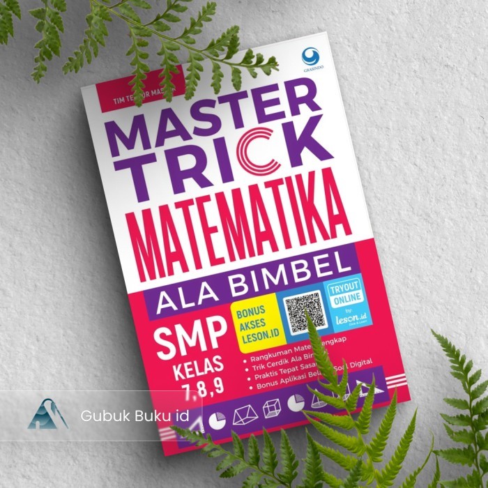 

Buku Master Trick Ala Bimbel Matematika SMP Kelas 7, 8, 9