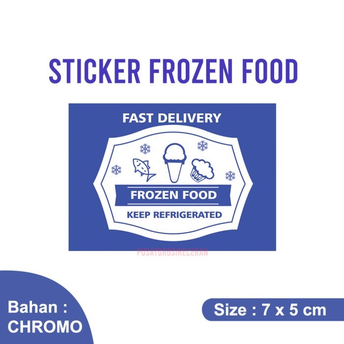 Stiker Label Frozen Food Sticker Pengiriman Makanan Simpan Beku 5 x 7