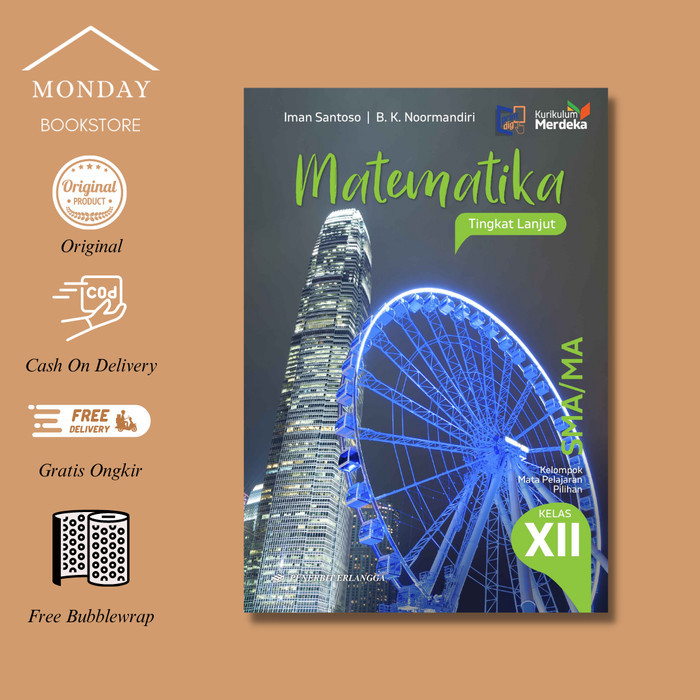 

LANGSUNG KIRIM MATEMATIKA SMA/MA TINGKAT LANJUT KLS.12/KM by IMAN SANTOSO-B.K. NOORMA