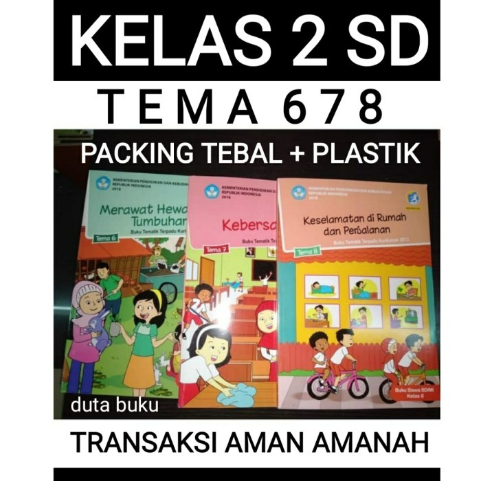 

PREMIUM PAKET BUKU SISWA TEMATIK KELAS 2 SD TEMA 6 7 8 SEMESTER 2