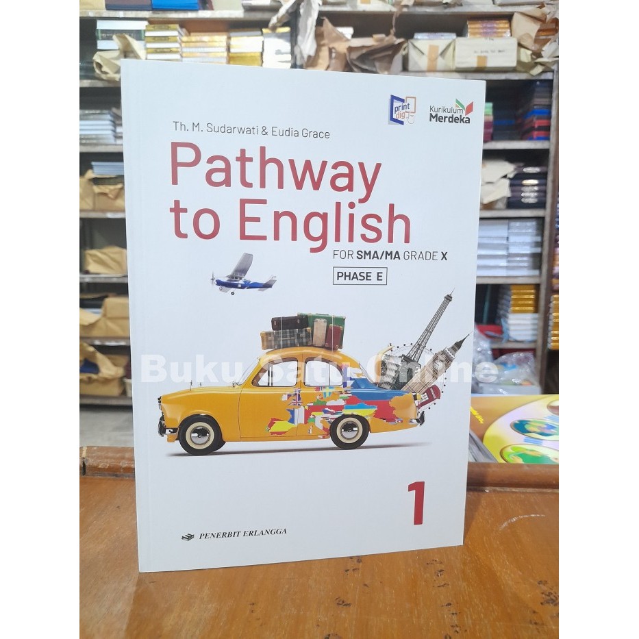 

READY GROSIR Pathway To English Kelas 1 SMA Kurikulum Merdeka Erlangga