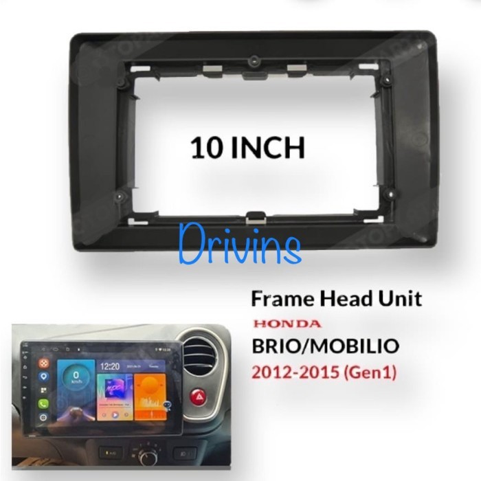 Frame Head Unit Android Honda Brio / Mobilio 10" Inch 2012-2015