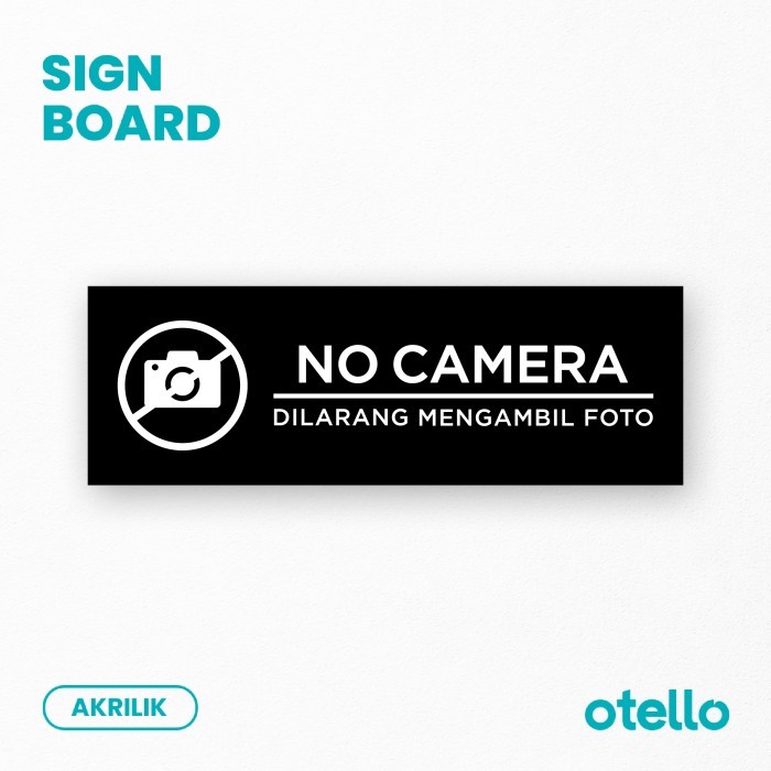 

No Camera Dilarang Mengambil Foto Sign Board Akrilik Print Papan Nama E9W3