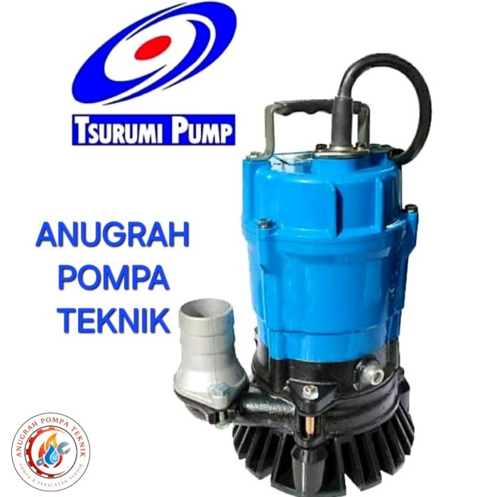 Pompa Tsurumi Hs2,4S Pompa Celup Air Kotor Sumbersible Sewage Pump