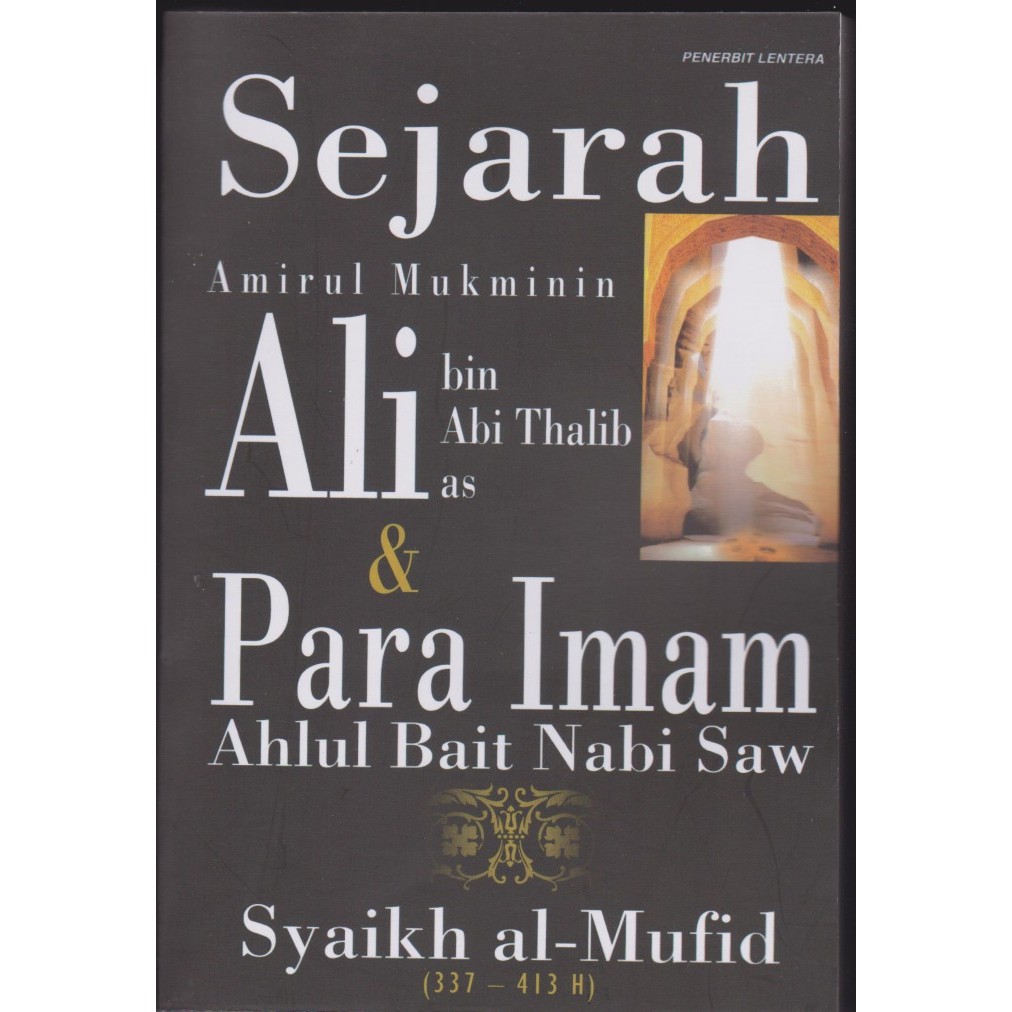 

######### BUKU SEJARAH AMIRUL MUKMININ ALI BIN ABI THALIB & PARA IMAM AHLUL BAIT