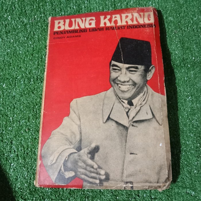 

BUNG KARNO PENYAMBUNG LIDAH RAKYAT